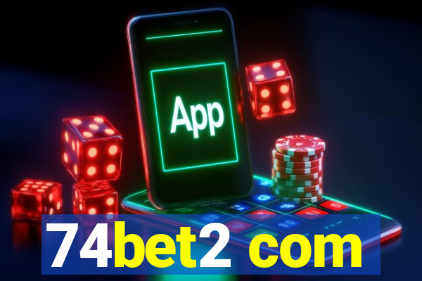 74bet2 com